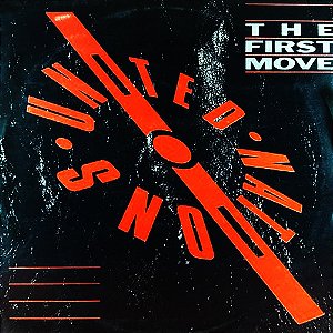 UNITED NATIONS - THE FIRST MOVE- LP