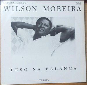 WILSON MOREIRA - PESO DA BALANCA