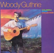 WOODY GUTHRIE - COLUMBIA RIVER COLLECTION- LP
