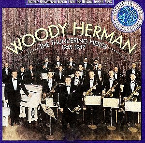 WOODY HERMAN - THE THUNDERING HERDS 1945-1947