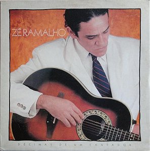 ZÉ RAMALHO - DECIMAS DE UM CANTADOR- LP