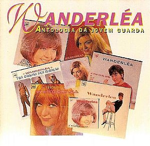 WANDERLÉA - ANTOLOGIA DA JOVEM GUARDA - CD