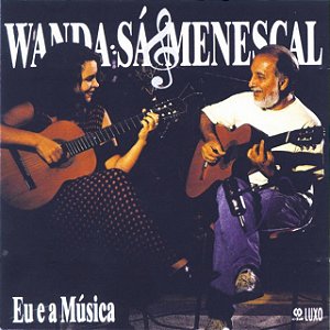 WANDA SA & MENESCAL ROBERTO - EU E A MÚSICA - CD