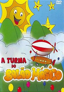 A TURMA DO BALÃO MAGICO