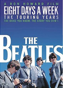 THE BEATLES - EIGHT DAYS A WEEK THE TOURING YEARS - DVD