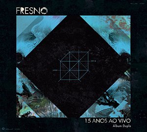 FRESNO - 15 ANOS AO VIVO - CD