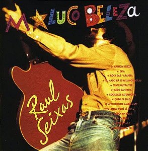 RAUL SEIXAS - MALUCO BELEZA - CD