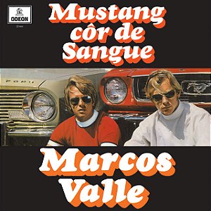 MARCOS VALLE - MUSTANG COR DE SANGUE - CD