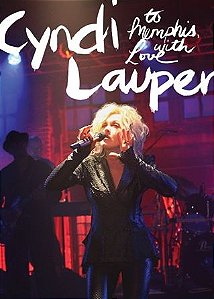 CYNDI LAUPER - TO MEMPHIS, WITH LOVE - DVD