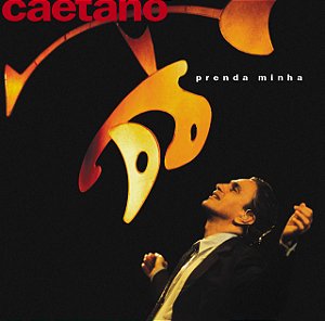 CAETANO VELOSO - PRENDA MINHA - CD