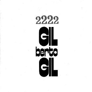 GILBERTO GIL - EXPRESSO 2222 - CD