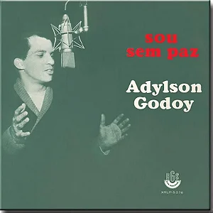 ADYLSON GODOY - SOU SEM PAZ - CD