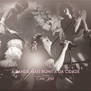 BANDA MAIS BONITA DA CIDADE - AO VIVO CINE JOIA - CD