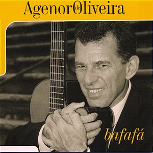 AGENOR DE OLIVEIRA - BAFAFA - CD