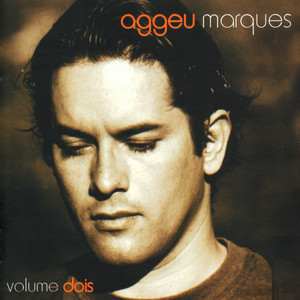 AGGEU MARQUES - VOLUME DOIS - CD