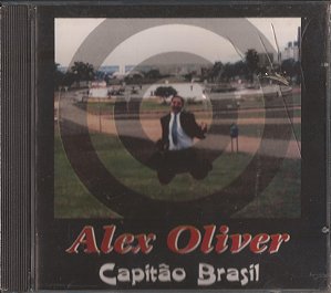 ALEX OLIVER - CAPITÃO BRASIL - CD