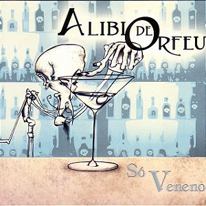 ALIBI DE ORFEU - SÓ VENENO - CD