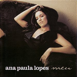 ANA PAULA LOPES - MEU - CD