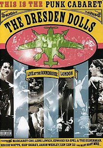 THE DRESDEN DOLLS - LIVE AT THE ROUNDHOUSE LONDON - DVD