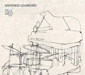 ANTONIO LOUREIRO - SÓ - CD