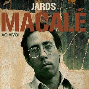 JARDS MACALÉ - AO VIVO! - CD