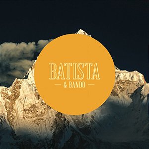 BATISTA & BANDO - BATISTA & BANDO - CD