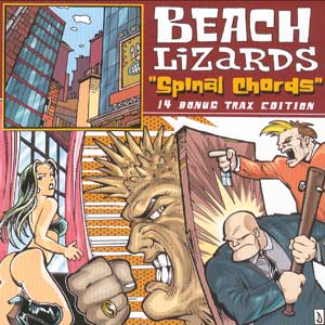 BEACH LIZARDS - SPINAL CHORDS - CD