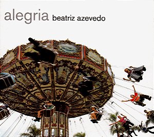 BEATRIZ AZEVEDO - ALEGRIA - CD