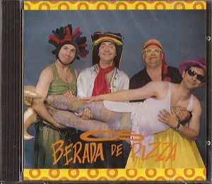 OS BERADA DE PIZZA - OS BERADA DE PIZZA - CD