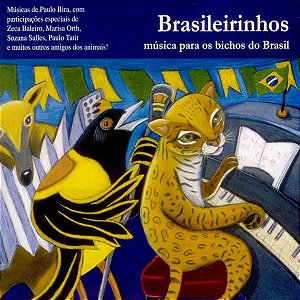 BRASILEIRINHOS - MÚSICA PARA OS BICHOS DO BRASIL - CD