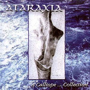 ATARAXIA - A CALLIOPE... COLLECTION - CD