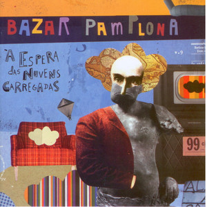 BAZAR PAMPLONA - A ESPERA DAS NUVENS CARREGADAS - CD