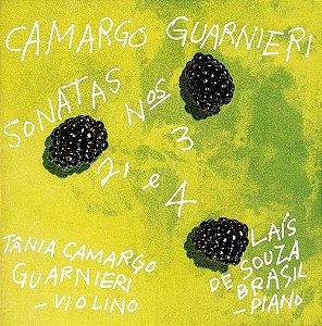 CAMARGO GUARNIERI - SONATAS 2, 3 E 4 PARA VIOLINO E PIANO - CD