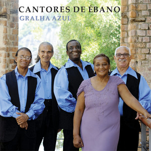 CANTORES DE ÉBANO - GRALHA AZUL - CD