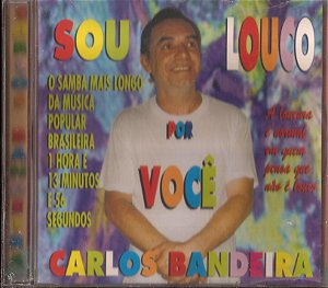 CARLOS BANDEIRA - SOU LOUCO POR VOCÊ - CD