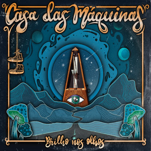 CASA DAS MAQUINAS - BRILHO NOS OLHOS - CD