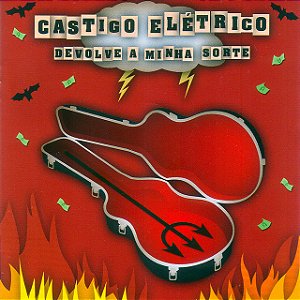 CASTIGO ELÉTRICO - DEVOLVE A MINHA SORTE - CD