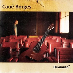 CAUÊ BORGES - DIMINUTO - CD