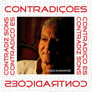 CHICO MARANHAO - CONTRADIÇÕES - CD