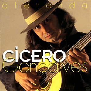 CICERO GONÇALVES - OFERENDA - CD