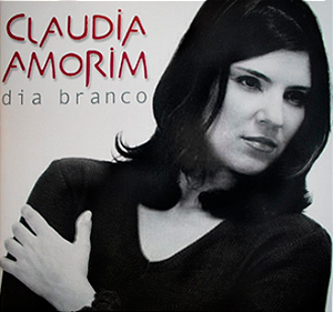 CLAUDIA AMORIM - DIA BRANCO - CD