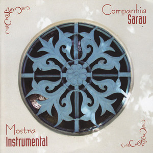 COMPANHIA SARAU - MOSTRA INSTRUMENTAL - CD