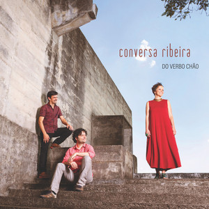 CONVERSA RIBEIRA - DO VERBO CHÃO - CD