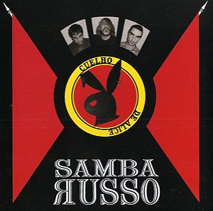 CUELHO DE ALICE - SAMBA RUSSO - CD