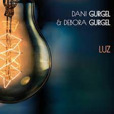 DANI GURGEL & DEBORA GURGEL QUARTETO - LUZ - CD