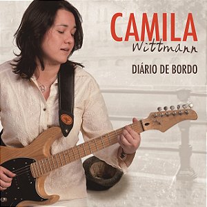 CAMILA WITTMANN - DIÁRIO DE BORDO - CD