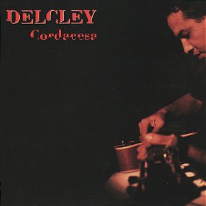 DELCLEY - CORDACESA - CD