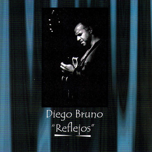 DIEGO BRUNO - REFLEJOS - CD