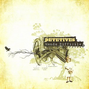 DETETIVES - MONDO DIFFICILE - CD