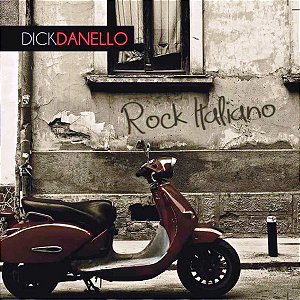DICK DANELLO - ROCK ITALIANO - CD